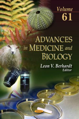 Advances in Medicine & Biology: Volume 61 (Hardback)
