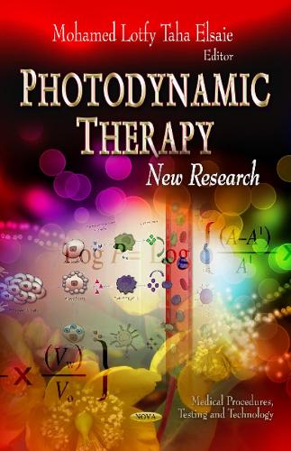Photodynamic Therapy: New Research (Hardback)