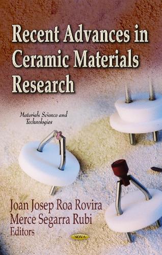 Recent Advances in Ceramic Materials Research (Hardback)