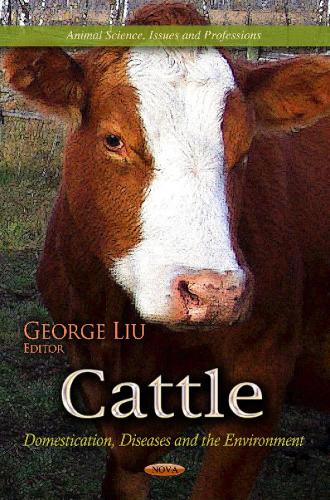 Cattle: Domestication, Diseases & the Environment (Hardback)