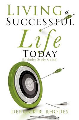 Living a Successful Life Today (Paperback)