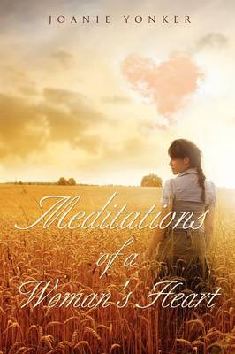 Meditations of a Woman's Heart (Paperback)