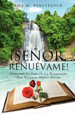 Senor, Renuevame! (Paperback)