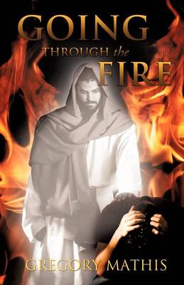Going Through the Fire (Paperback)