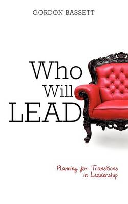 Who Will Lead (Paperback)