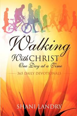 Walking with Christ One Day at a Time (Paperback)