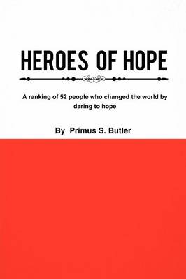 Heroes of Hope (Paperback)