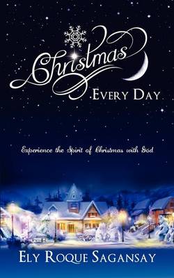 Christmas Every Day (Paperback)