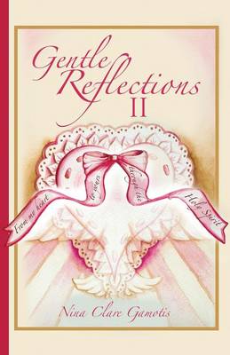 Gentle Reflections II (Paperback)