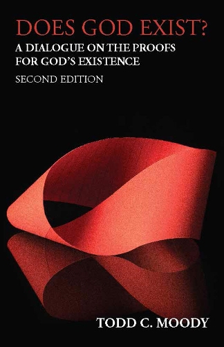Does God Exist?: A Dialogue on the Proofs for God's Existence (Paperback)