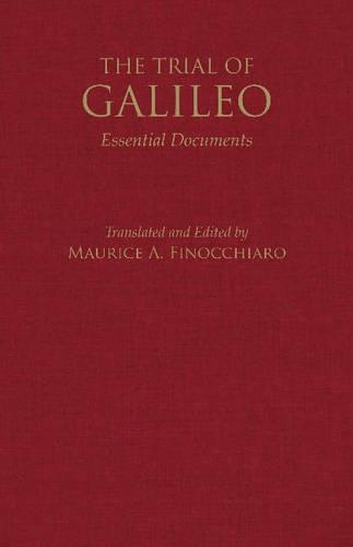 The Trial of Galileo: Essential Documents (Hardback)