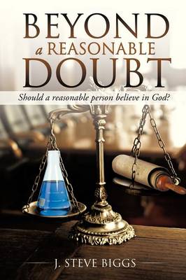 Beyond a Reasonable Doubt: Revised and Expanded (Paperback)