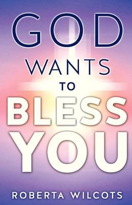 God Wants to Bless You (Paperback)