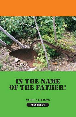 In the Name of the Father! (Paperback)