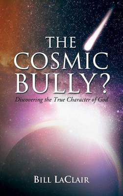 The Cosmic Bully? (Hardback)