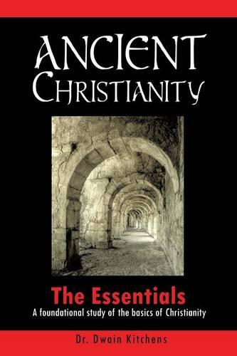 Ancient Christianity (Paperback)