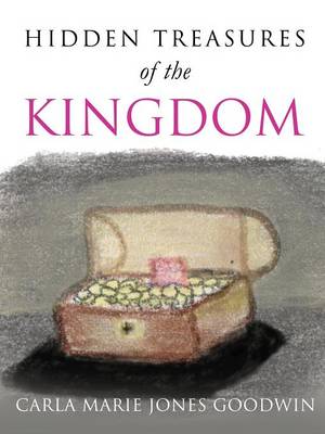 Hidhidden Treasures of the Kingdomden Treasures of the Kingdom (Paperback)