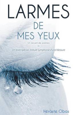 Larmes de Mes Yeux (Paperback)
