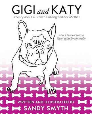 Gigi and Katy (Paperback)