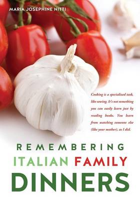 Remembering Italian Family Dinners (Paperback)