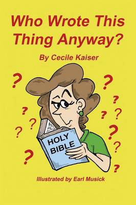 Who Wrote This Thing Anyway (Paperback)