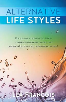 Alternative Life Styles (Paperback)