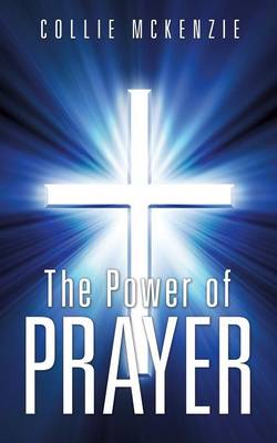 The Power of Prayer (Paperback)