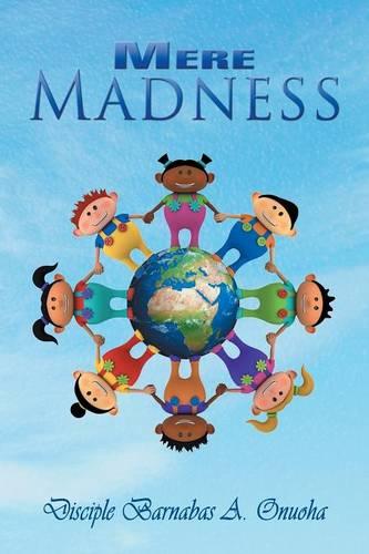 Mere Madness (Paperback)