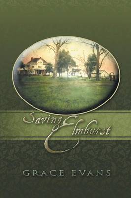 Saving Elmhurst (Paperback)