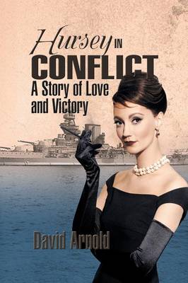 Hursey in Conflict: A Story of Love and Victory (Paperback)