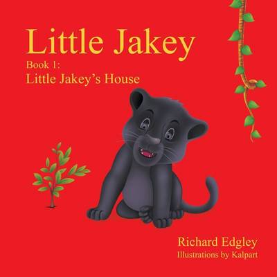 Little Jakey - Book 1: Little Jakey's House (Paperback)