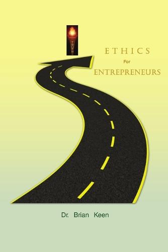 Ethics for Entrepreneurs (Paperback)