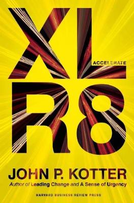 Accelerate: Building Strategic Agility for a Faster-Moving World (Hardback)