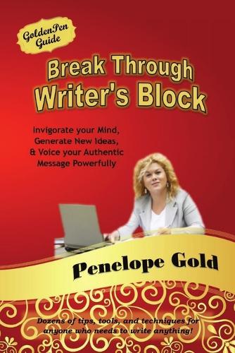 Break Through Writer's Block (Paperback)