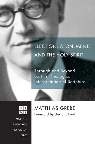 Election, Atonement, and the Holy Spirit (Paperback)
