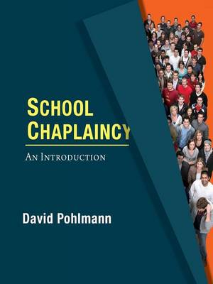 School Chaplaincy: An Introduction (Paperback)
