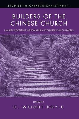 Builders of the Chinese Church (Paperback)