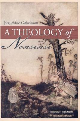 A Theology of Nonsense (Paperback)