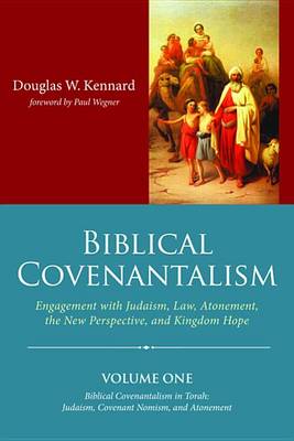 Biblical Covenantalism: 3 Volumes (Paperback)