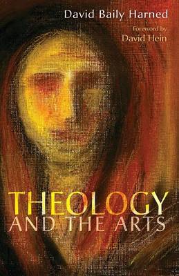Theology and the Arts (Paperback)