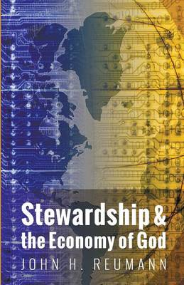 Stewardship & the Economy of God (Paperback)