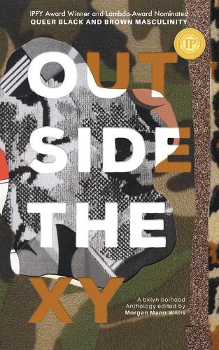 Outside the Xy: Black and Brown Queer Masculinity (Paperback)
