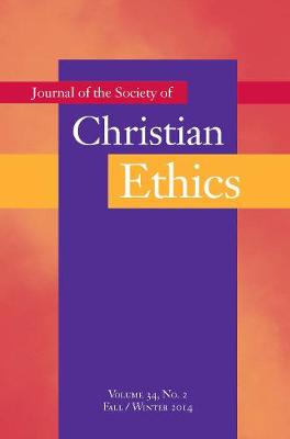 Journal of the Society of Christian Ethics: Fall/Winter 2014, Volume 34, No. 2 (Paperback)