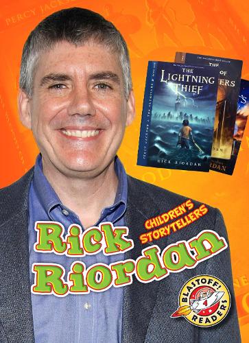 Rick Riordan - Children's Storytellers (Hardback)