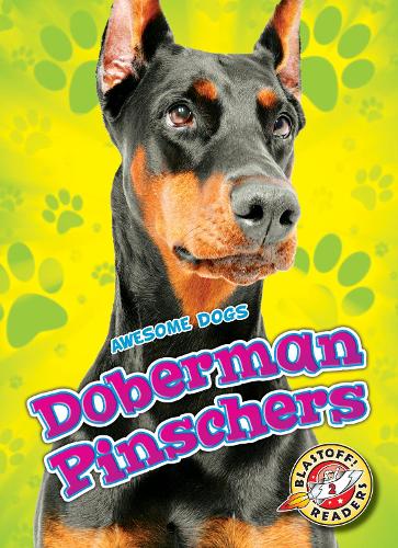 Doberman Pinschers - Awesome Dogs (Hardback)