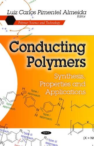 Conducting Polymers: Synthesis, Properties & Applications (Hardback)