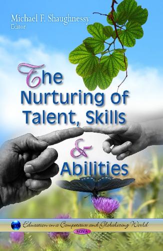 Nurturing of Talent, Skills & Abilities (Hardback)