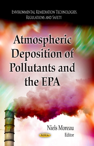 Atmospheric Deposition of Pollutants & the EPA (Hardback)