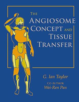 The Angiosome Concept and Tissue Transfer (Hardback)