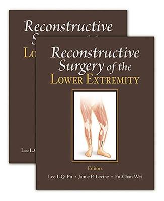 Reconstructive Surgery of the Lower Extremity (Hardback)